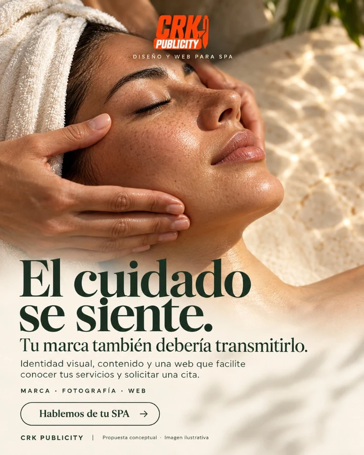 Poster publicitario de CRK Publicity para spa, peluquerías y clínicas estéticas con tratamiento facial bajo luz natural y titular El cuidado se siente.